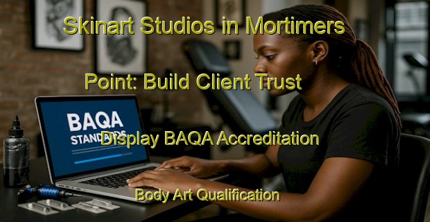 Skinart Studios in Mortimers Point: Build Client Trust - Display BAQA Accreditation | Body Art Qualification Authority | BAQA-Canada