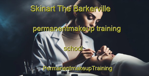 Skinart The Barkerville permanentmakeup training school | #PermanentmakeupTraining #PermanentmakeupClasses #SkinartTraining-Canada