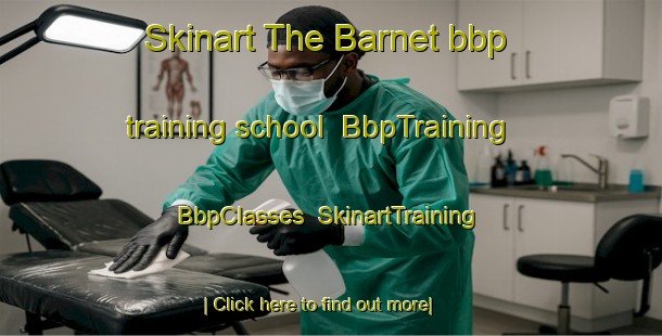 Skinart The Barnet bbp training school | BbpTraining | BbpClasses | SkinartTraining-Canada