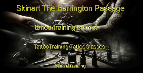 Skinart The Barrington Passage tattoo training school | #TattooTraining #TattooClasses #SkinartTraining-Canada