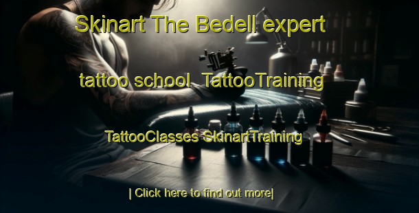 Skinart The Bedell expert tattoo school | #TattooTraining #TattooClasses #SkinartTraining-Canada