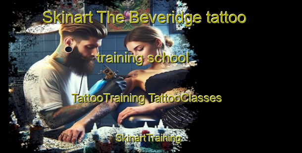 Skinart The Beveridge tattoo training school | #TattooTraining #TattooClasses #SkinartTraining-Canada