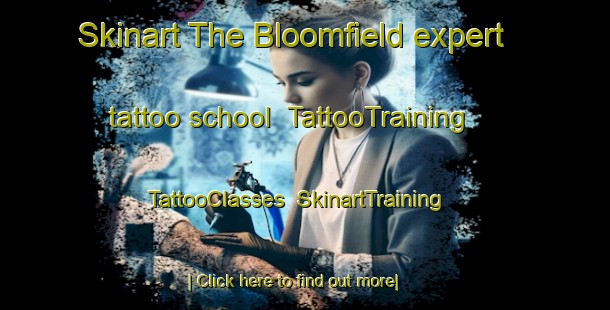 Skinart The Bloomfield expert tattoo school | TattooTraining | TattooClasses | SkinartTraining-Canada