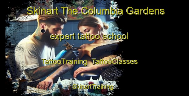 Skinart The Columbia Gardens expert tattoo school | TattooTraining | TattooClasses | SkinartTraining-Canada