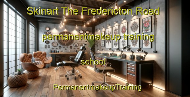 Skinart The Fredericton Road permanentmakeup training school | PermanentmakeupTraining | PermanentmakeupClasses | SkinartTraining-Canada