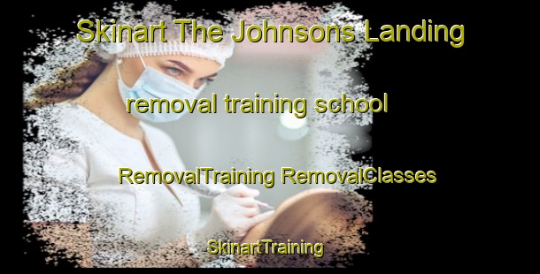 Skinart The Johnsons Landing removal training school | #RemovalTraining #RemovalClasses #SkinartTraining-Canada