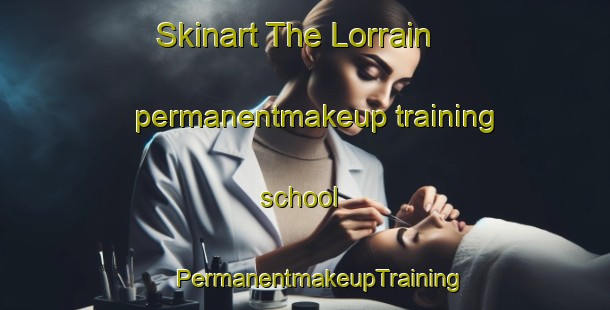 Skinart The Lorrain permanentmakeup training school | #PermanentmakeupTraining #PermanentmakeupClasses #SkinartTraining-Canada