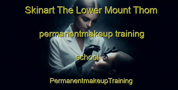 Skinart The Lower Mount Thom permanentmakeup training school | PermanentmakeupTraining | PermanentmakeupClasses | SkinartTraining-Canada