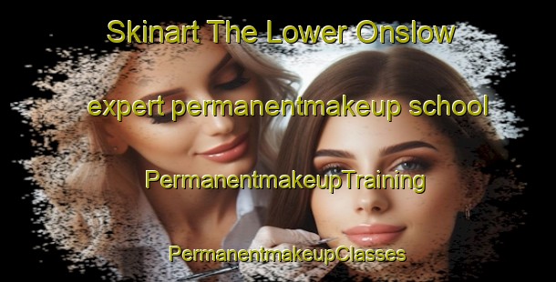 Skinart The Lower Onslow expert permanentmakeup school | PermanentmakeupTraining | PermanentmakeupClasses | SkinartTraining-Canada
