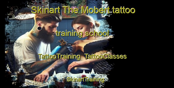 Skinart The Mobert tattoo training school | TattooTraining | TattooClasses | SkinartTraining-Canada