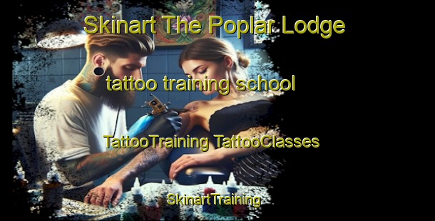 Skinart The Poplar Lodge tattoo training school | #TattooTraining #TattooClasses #SkinartTraining-Canada