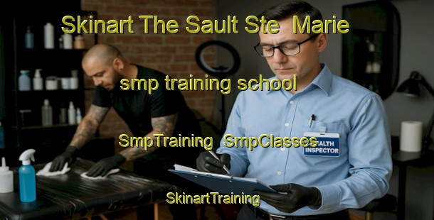 Skinart The Sault Ste  Marie smp training school | SmpTraining | SmpClasses | SkinartTraining-Canada