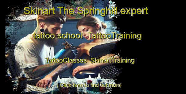 Skinart The Springhill expert tattoo school | TattooTraining | TattooClasses | SkinartTraining-Canada