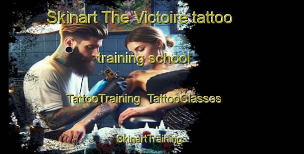 Skinart The Victoire tattoo training school | TattooTraining | TattooClasses | SkinartTraining-Canada