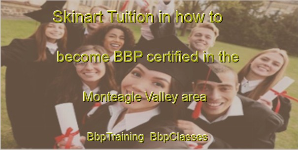 Skinart Tuition in how to become BBP certified in the Monteagle Valley area | BbpTraining | BbpClasses | SkinartTraining-Canada