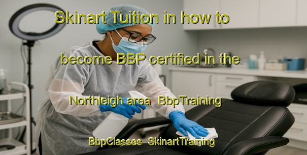 Skinart Tuition in how to become BBP certified in the Northleigh area | BbpTraining | BbpClasses | SkinartTraining-Canada
