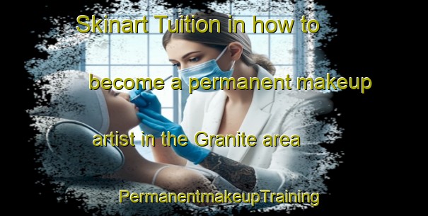 Skinart Tuition in how to become a permanent makeup artist in the Granite area | PermanentmakeupTraining | PermanentmakeupClasses | SkinartTraining-Canada