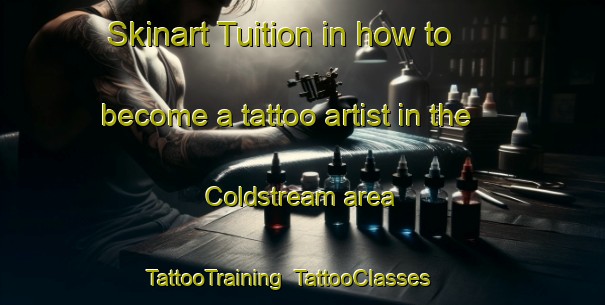 Skinart Tuition in how to become a tattoo artist in the Coldstream area | TattooTraining | TattooClasses | SkinartTraining-Canada