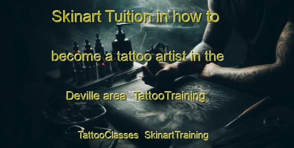 Skinart Tuition in how to become a tattoo artist in the Deville area | TattooTraining | TattooClasses | SkinartTraining-Canada