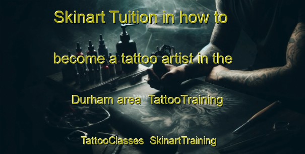 Skinart Tuition in how to become a tattoo artist in the Durham area | TattooTraining | TattooClasses | SkinartTraining-Canada