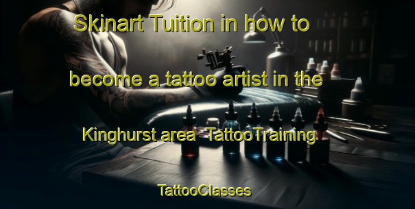 Skinart Tuition in how to become a tattoo artist in the Kinghurst area | TattooTraining | TattooClasses | SkinartTraining-Canada
