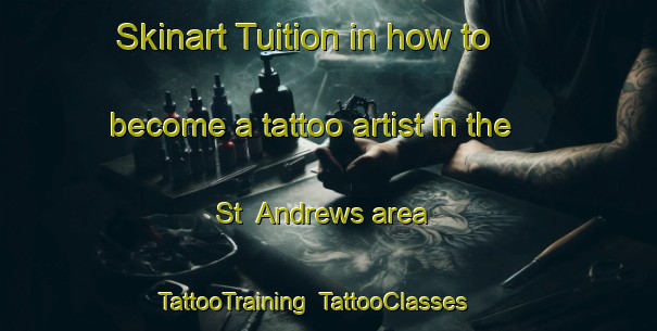Skinart Tuition in how to become a tattoo artist in the St  Andrews area | TattooTraining | TattooClasses | SkinartTraining-Canada