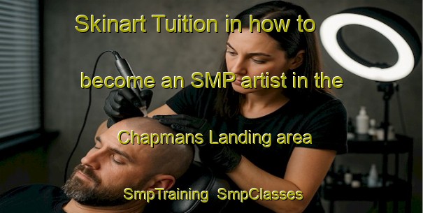 Skinart Tuition in how to become an SMP artist in the Chapmans Landing area | SmpTraining | SmpClasses | SkinartTraining-Canada