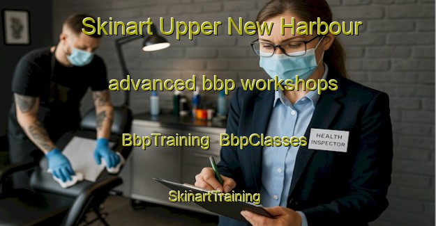 Skinart Upper New Harbour advanced bbp workshops | BbpTraining | BbpClasses | SkinartTraining-Canada