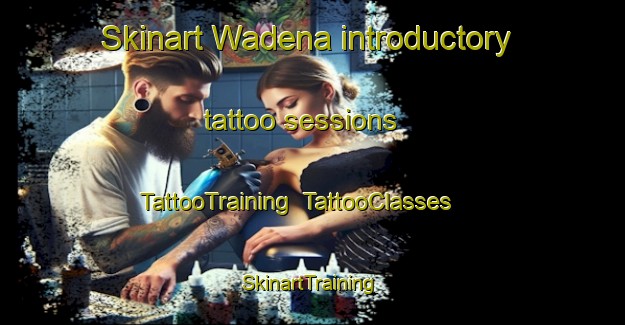 Skinart Wadena introductory tattoo sessions | TattooTraining | TattooClasses | SkinartTraining-Canada