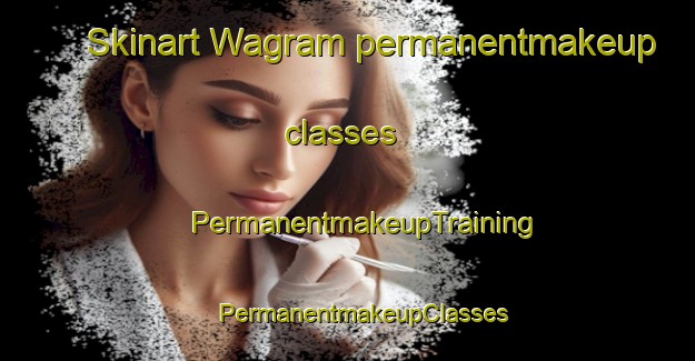 Skinart Wagram permanentmakeup classes | #PermanentmakeupTraining #PermanentmakeupClasses #SkinartTraining-Canada