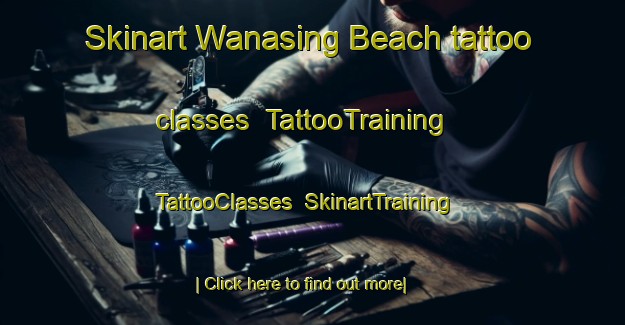 Skinart Wanasing Beach tattoo classes | TattooTraining | TattooClasses | SkinartTraining-Canada