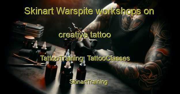 Skinart Warspite workshops on creative tattoo | TattooTraining | TattooClasses | SkinartTraining-Canada