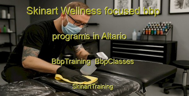 Skinart Wellness-focused bbp programs in Altario | BbpTraining | BbpClasses | SkinartTraining-Canada