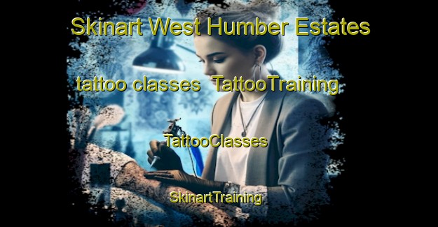 Skinart West Humber Estates tattoo classes | TattooTraining | TattooClasses | SkinartTraining-Canada