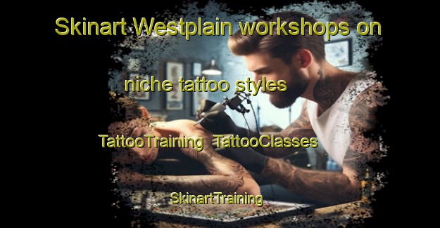 Skinart Westplain workshops on niche tattoo styles | TattooTraining | TattooClasses | SkinartTraining-Canada